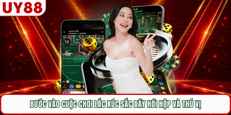 Bước vào cuộc chơi lắc xúc sắc đầy hồi hộp và thú vị