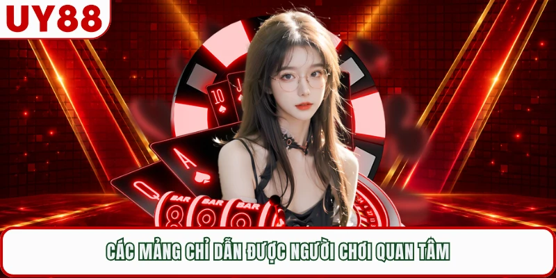 Các mảng chỉ dẫn được người chơi quan tâm
